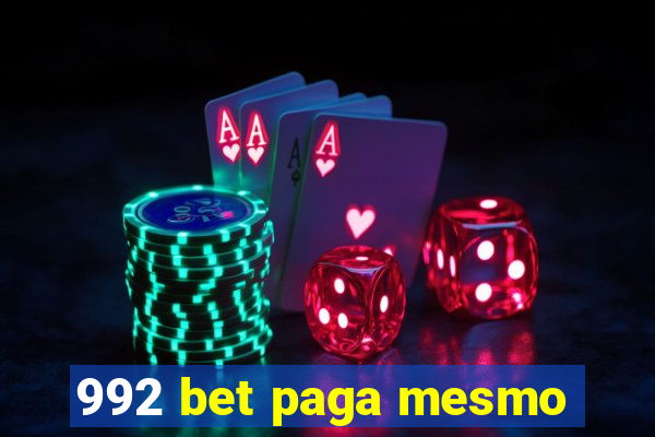 992 bet paga mesmo